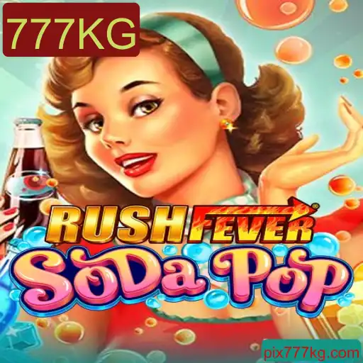Descubra o Fascinante Mundo de RushFeverSodaPop: O Jogo que Conquista Novos Fãs com a Palavra-chave 777KG